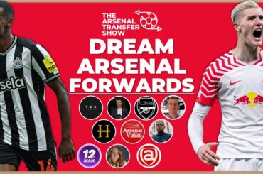 Arsenal Content Creators Describe Their Dream Striker & Winger Transfers - The Arsenal Transfer Show
