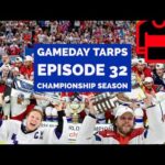 Championship Szn! - Gameday Tarps Podcast Ep. 32