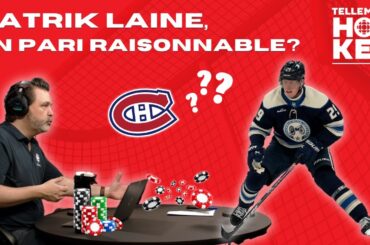 Patrik Laine, un pari à prendre pour le Canadien? | Tellement Hockey