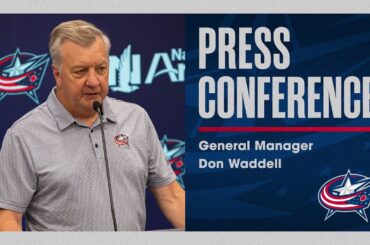 Blue Jackets GM Don Waddell Provides Update on the Head Coach Search, NHL Draft and Free Agency