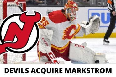 The New Jersey Devils Acquire Jacob Markstrom!