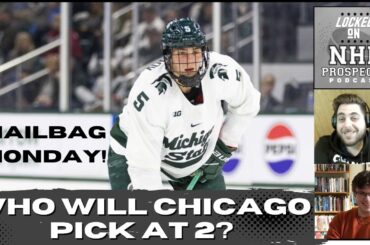 WHO WILL CHICAGO AND MONTREAL PICK AT 2 AND 5? | Mailbag Monday
