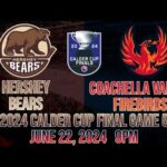 2024 Calder Cup Finals | Hershey Bears vs. Coachella Valley Firebirds | Game 5 | Live Reaction + PXP