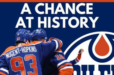 HISTORY AWAITS The Edmonton Oilers