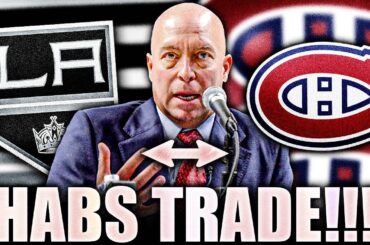 KENT HUGHES MAKES A REALLY AGGRESSIVE TRADE WITH THE LA KINGS (Montreal Canadiens, Habs News)