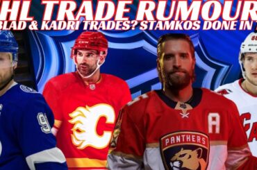 NHL Trade Rumours - Leafs, Flames, NJ, Panthers, Preds, CBJ + Stamkos Done in TB? Atkinson Buyout