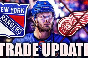JACOB TROUBA TRADE UPDATE: WHAT HAPPENED W/ THE NEW YORK RANGERS & DETROIT RED WINGS?