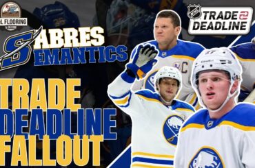 BUFFALO MAKES 4 MOVES AT THE TRADE DEADLINE - Sabres Semantics