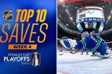 NHL Top 10 Saves from Week 4 | 2024 Stanley Cup Playoffs