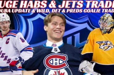 NHL Trade Rumours - Habs, Jets, NYR, Red Wings, Wild & Preds + Several UFA Signings
