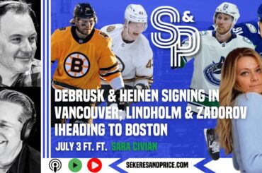 Boston's Sara Civian on Canucks adding DeBrusk, Heinen & Forbort from Bruins; Lindholm & Zadorov