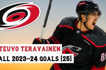 Teuvo Teravainen (#86) All 25 Goals of the 2023-24 NHL Season