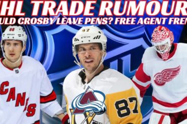 NHL Trade Rumours - Could Crosby Leave Pens? Red Wings, Devils, Necas Update, Free Agent Signings