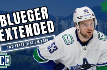 CANUCKS SIGN TEDDY BLUEGER FOR TWO MORE SEASONS @ $1.8M PER YEAR