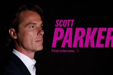 SCOTT PARKER APPOINTED AS BURNLEY FC HEAD COACH - First Interview