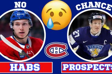 No CHANCE For The Canadiens Prospects