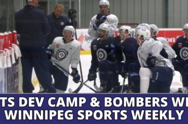 WST Weekly: Winnipeg Jets Development Camp Week, Bombers win