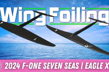 What's New with F-One Foils? Eagle X and Seven Seas Updates Explained