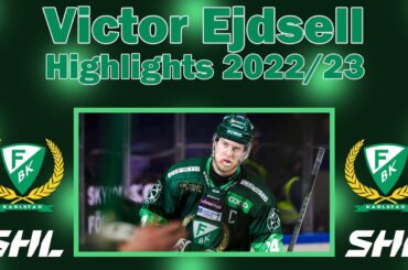 Victor Ejdsell Highlights 2022/23