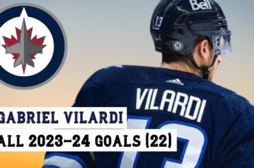 Gabriel Vilardi (#13) All 22 Goals of the 2023-24 NHL Season