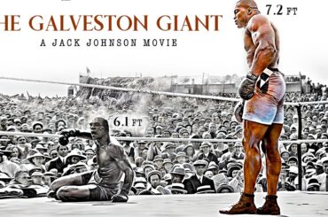 The Galveston Giant - Full Movie 2024 | The First BLACK Champion (Jack Johnson)