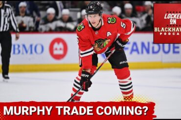 Should The Chicago Blackhawks Trade Connor Murphy? + Defensive Pairings Of The Future