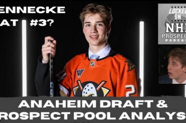 ANAHEIM DUCKS 2024 DRAFT & PROSPECT POOL BREAKDOWN | Scout's Analysis