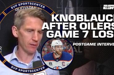 Edmonton Oilers HC Kris Knoblauch commends his team after difficult Game 7 loss | SC with SVP