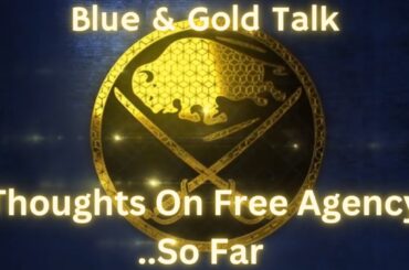 Blue & Gold Talk - Thoughts On Free Agency So Far