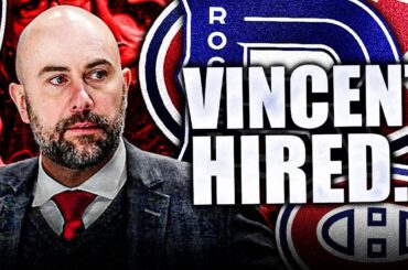 WHY DID THE HABS DO THIS?!? PASCAL VINCENT HIRED TO THE LAVAL ROCKET…