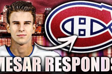 FILIP MESAR RESPONDS TO ALL THE DRAMA: MONTREAL CANADIENS PROSPECT UPDATE & HABS RUMOURS