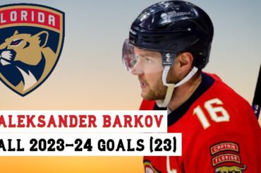 Aleksander Barkov (#16) All 23 Goals of the 2023-24 NHL Season