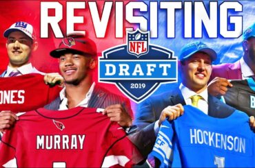 Revisiting the 2019 NFL Draft