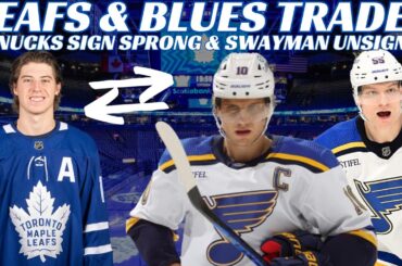 Huge Blockbuster Leafs & Blues Trade? Swayman Remains Unsigned, Canucks Sign Sprong