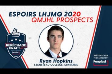 Espoirs du Repêchage 2020 Fenplast / Fenplast 2020 Draft Prospects: Ryan Hopkins