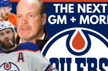 Edmonton Oilers News: The Next Gm | Draisaitl Extension | Offer Sheet Concerns