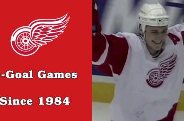 Detroit Red Wings: Every 4-Goal Game Since 1984