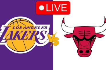 🔴 Live: Los Angeles Lakers vs Chicago Bulls | NBA | Live PLay by Play Scoreboard