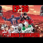 Our Biggest Guest Yet! - Gameday Tarps Podcast Ep. 36 Ft. Logan Stankoven