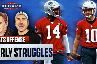 Patriots Offense STRUGGLES at Training Camp | Greg Bedard Patriots Podcast