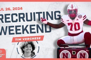 Big Recruiting Weekend for Nebraska - Tim Verghese | Hurrdat Sports Radio