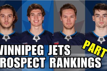 Winnipeg Jets Prospect Rankings 2024 - Part 1