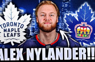 FANTASTIC NEWS FOR THE TORONTO MAPLE LEAFS: MARLIES SIGN ALEX NYLANDER