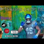 Lions Villain Report Lions Training Camp July 27th