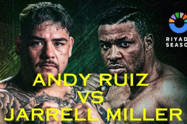 Andy Ruiz vs Jarrell Miller Maç Analizi