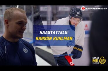 Rauman Lukko TV: Karson Kuhlman haastattelussa ensimmäisten treenien jälkeen