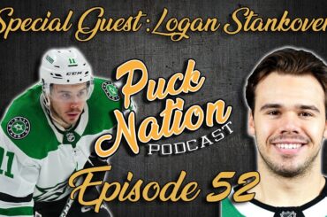 Puck Nation Podcast Ep 52 : Logan Stankoven (Special Guest)