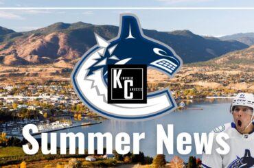 Canucks Summer News! Is Penticton the best place?