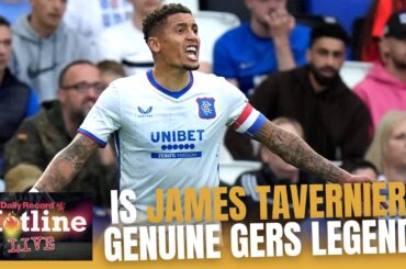 Is James Tavernier a genuine Rangers legend? - The Hotline Live team have their say