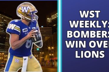 Blue Bombers win over BC Lions, Jets/Marty Necas rumors | WST Weekly